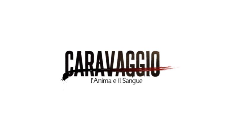 Caravaggio – L’Anima e il Sangue: il Trailer