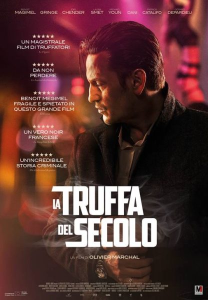 LA TRUFFA DEL SECOLO, il nuovo thriller di Olivier Marchal tratto da una storia vera