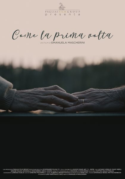 “COME LA PRIMA VOLTA” IN ANTEPRIMA A VENEZIA 2018 Il corto della regista toscana Emanuela Mascherini è tra i 16 finalisti del Gai