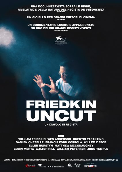 “FRIEDKIN UNCUT – UN DIAVOLO DI REGISTA”, di Francesco Zippel EVENTO SPECIALE nei cinema il 5, 6 e 7 novembre