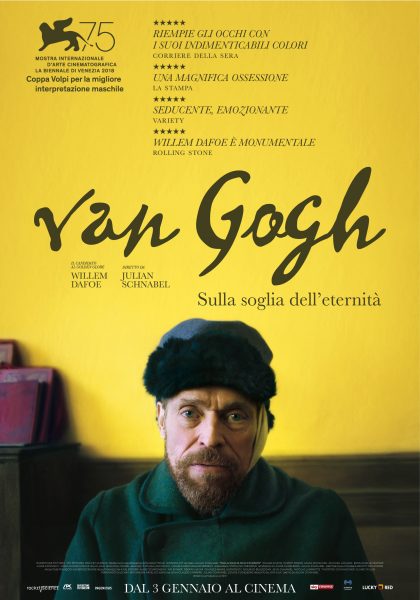“VAN GOGH – SULLA SOGLIA DELL’ETERNITA’”