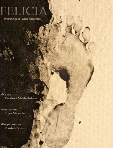 “FELICIA (FRAMMENTI DI FELICIA IMPASTATO): in scena al Teatro le Sedie