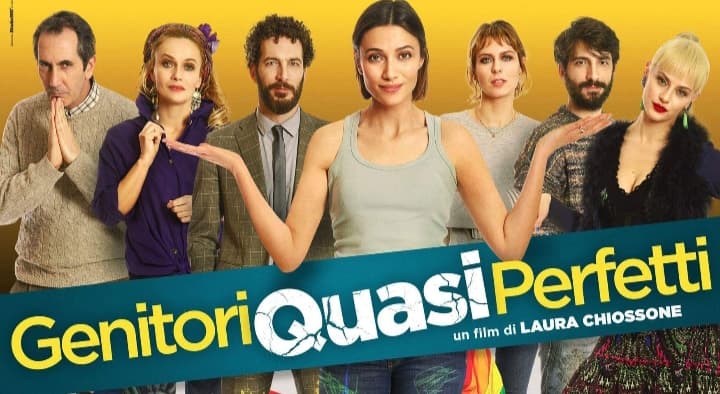 “GENITORI QUASI PERFETTI” di Laura Chiossone – Trailer e Poster.