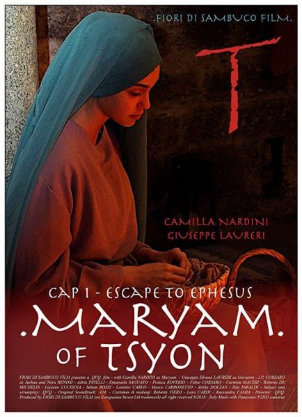 “MARYAM OF TSYON – CAP I ESCAPE TO EPHESUS”.
