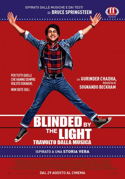 “BLINDED BY THE LGHT – TRAVOLTO DALLA MUSICA”.