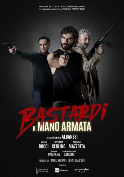 “Bastardi a mano armata”: dall’11 febbraio in TVOD il film di Gabriele Albanesi con Marco Bocci, Fortunato Cerlino e Peppino Mazzotta