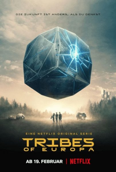 “Tribes of Europe”: il Poster e il Trailer Ufficiale della serie tedesca dal 19 febbraio su Netflix