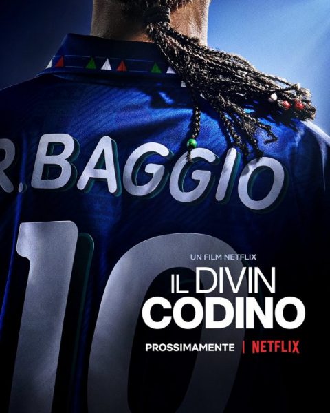 “Il Divin Codino”: il Primo Poster del film su Roberto Baggio in arrivo su Netflix