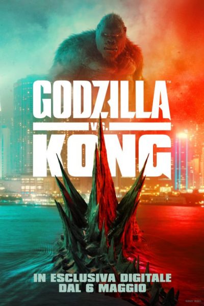 “Godzilla vs. Kong”: dal 6 maggio in esclusiva digitale su tutte le principali piattaforme