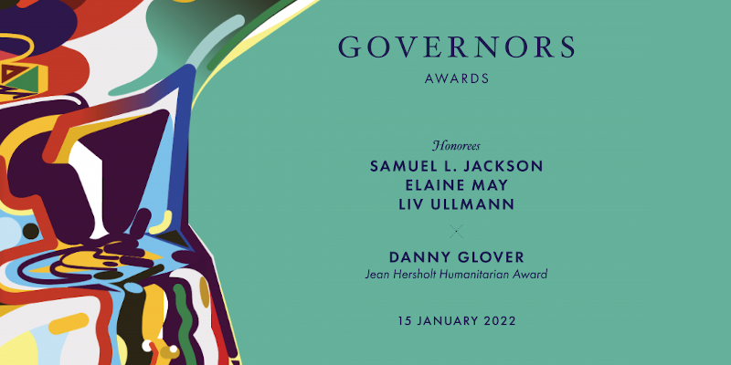 Governor Awards: Samuel L. Jackson, Danny Gloover, Elaine May e Liv Ullmann riceveranno l’Oscar alla Carriera