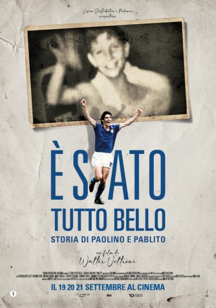 “E’ STATO TUTTO BELLO – STORIA DI PAOLINO E PABLITO”