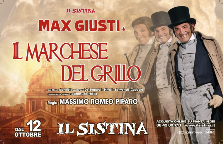 Teatro Sistina: “Il Marchese del Grillo” con Max Giusti in scena a Roma dal 12 ottobre