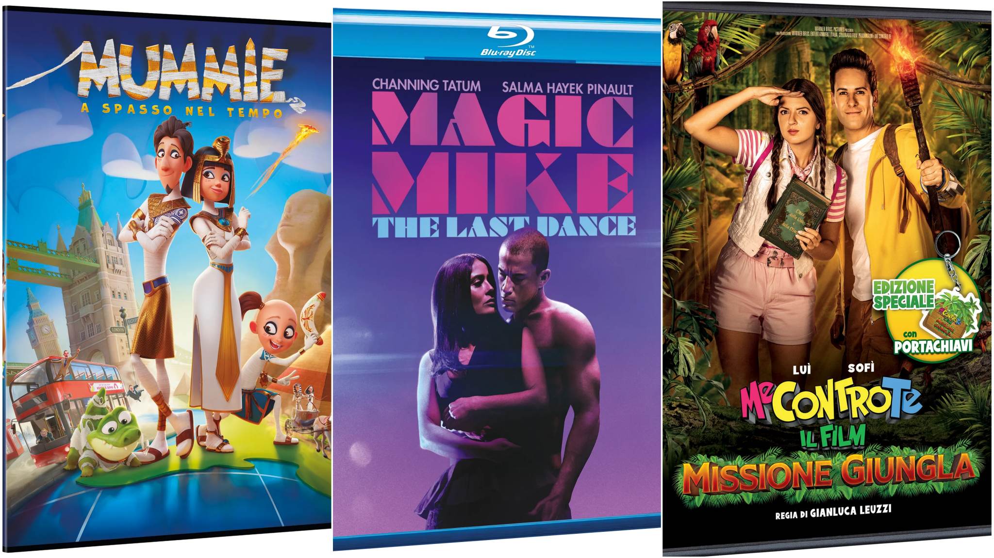 Me Contro Te Il Film – Missione Giungla, Mummie – A spasso nel tempo e Magic Mike – The Last Dance in Home Video