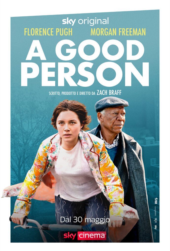 Florence Pugh e Morgan Freeman nel poster di A Good Person