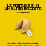 poster film la fortuna è in un altro biscotto