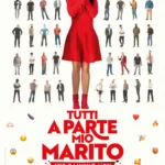 poster film tutti a parte mio marito