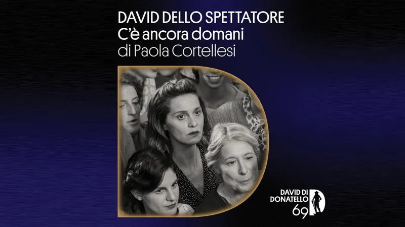 david dello spettatore c'è ancora domani