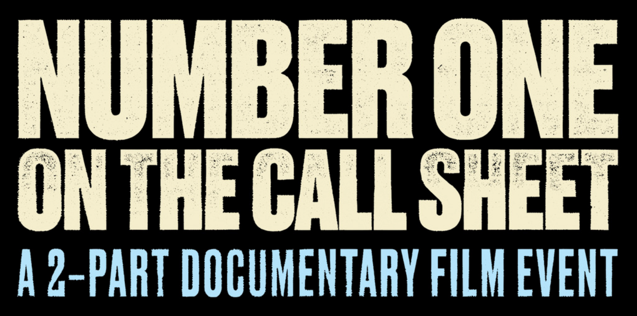 Number One on the Call Sheet, il trailer del documentario in due parti in arrivo su Apple TV+