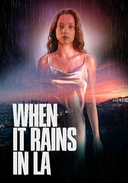 WHEN IT RAINS LA