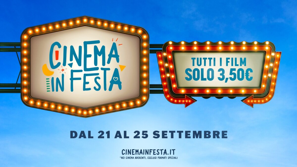 Cinema In Festa dal 21 al 25 settembre