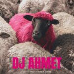 poster dj ahmet
