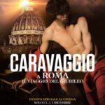 poster caravaggio a roma. il viaggio del giubileo