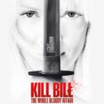 Poster Kill Bill: The Whole Bloody Affair