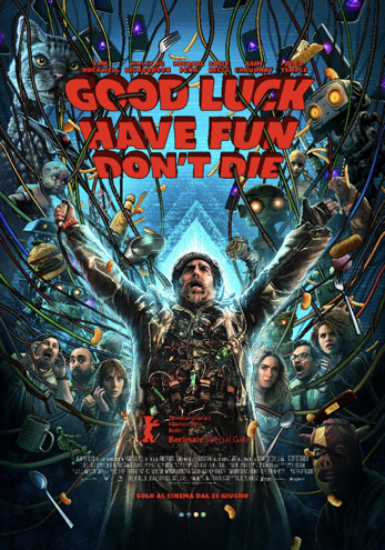 poster Good Luck, Have Fun, Don’t Die