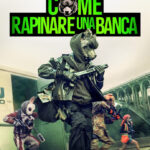 come rapinare una banca poster