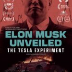 xELON MUSK UNVEILED. THE TESLA EXPERIMENT poster