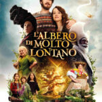 L’ALBERO DI MOLTO LONTANO poster