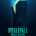 Whalefall: nella balena poster